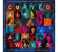 Curved Air - AirWaves - Live At The BBC Remastered / Live At