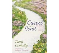 Curves in the Road: Happy Memories and Hurdles of a Physically Challenged Mom of Nine