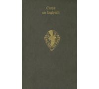 Curye on Inglysch: English Culinary Manuscripts of the Fourteenth Century (including the Forme of Cury (Early English Text Society Supplementary Series)