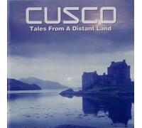 Cusco - Tales from a Distant Land ??