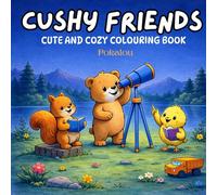 Cushy Friends: Cute and Cozy Colouring Book (Pokalou)