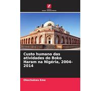 Custo humano das atividades do Boko Haram na Nigéria, 2004-2014