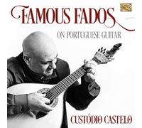 Custódio Castelo - Custódio Castelo : Famous Fados on Portuguese Guitar