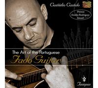 Custodio Castelo - Custodio Castelo : The Art of the Portuguese Fado Guitar