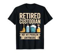 Custodio jubilado ya no es mi problema Humor divertido Camiseta