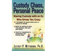Custody Chaos Personal Peace (ebook)