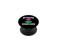 Custom Mechanical Keyboard My Switches Sound Good PopSockets PopGrip Adhesivo