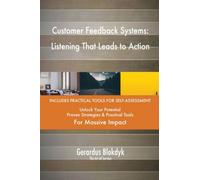 Customer Feedback Systems: Listening That Leads to Action