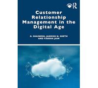 Customer Relationship Management in the Digital Age