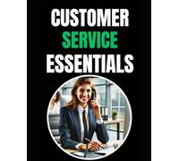 CUSTOMER SERVICE ESSENTIALS