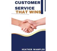Customer Service That Wins