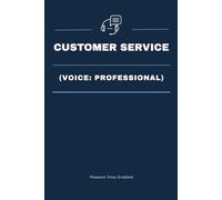 Customer Service (Voice: Professional): Funny Sarcastic Lined Notebook for Customer Service Workers | Work Notes, Scripts, and Things I Can’t Say Out Loud
