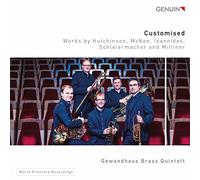 Customised. Quintettes de cuivres. Gewandhaus Brass Quintett.