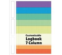 Customizable Log Book 7 Column: Brilliant Multipurpose Logbook | Dynamic Data Tracker for All Needs | 8.5”x11” Landscape Edition | 100 Vibrant Pages