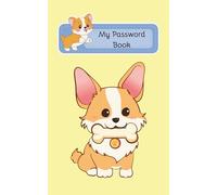 Customizable Password Book with A-Z Sections - Multiple Logbook Interior Layouts & Cover Designs: Dog Theme Edition