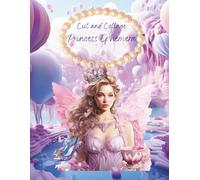 Cut and Collage Princess Ephemera: Fairy Princesses, Magical Carriages, Rings, Elegant Shoes, Castles for Scrapbooking, Junk Journals, Paper Crafts, ... Artist Trading Cards, School Art Projects