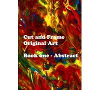 Cut and Frame Original Art Book one - Abstract