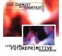 Cut Chemist & Shortkut - Live at Future Primitive Sound Session