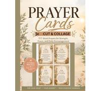 Cut & Collage Prayer Cards for Women: 80 Short Prayers for Strength, Peace & Daily Encouragement - 20 Beautiful Pages for Journaling, Collage & ... Use (Christian Scrapbook Paper Collection)