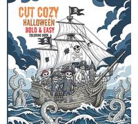Cut Cozy Halloween Bold and Easy Coloring Book: Relaxing Coloring For Adults ( Story page Designs )
