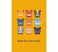 Cut Crew: Lined Notebook (A Sweet Crew for Little Scientists)