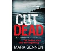 Cut Dead: A Di Charlotte Savage Novel (ebook)
