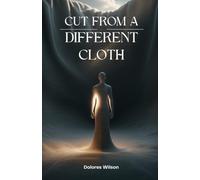 CUT FROM A DIFFERENT CLOTH