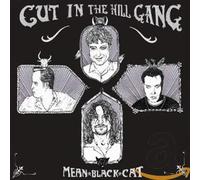 Cut in the Hill Gang - Mean Black Cat