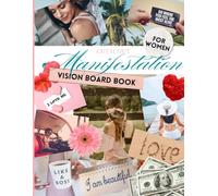 Cut It Out Manifestation Vision Board Book For Women: Aesthetic Clip Art & Affirmations for Spiritual Growth, Self-Care & Feminine Energy