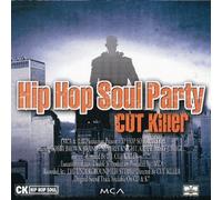 Cut Killer - Hip Hop Soul Party /Vol .1