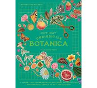 Cut-out Curiosities: Botanica: A compelling compendium of botanical peculiarities and antique florals to cut and collage