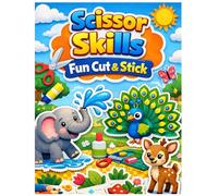 Cut, Paste & Create! - Fun Scissor Skills for Kids | Cute 3d Animals Cut & Paste Work Book for Preschool Kids: Snip, Stick & Smile! - Scissor Skills Fun