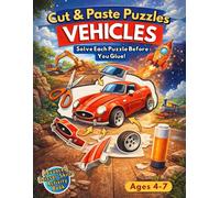 Cut & Paste Puzzles: VEHICLES: A Scissor Skills Activity Book. Solve Each Puzzle Before You Glue! 20 Vehicle Challenges for Kids Ages 4-7