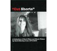 Cut Shorts: A Collection of Short Films and Music Videos by David Markey From 1974-2004 [Reino Unido] [DVD]