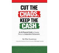 Cut the Chaos, Keep the Cash: An AI-Powered Guide to Smarter Menus for Independent Restaurants