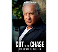 Cut to the Chase: The Power Of Passion