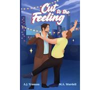 Cut to the Feeling (Big Boys Small Spaces)