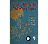 Cut Up Solo Old World Japan: A Solo Roleplaying Mod for Fabula Ultima