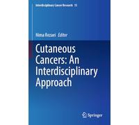 Cutaneous Cancers: An Interdisciplinary Approach: 15 (Interdisciplinary Cancer Research)