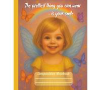 Cute Aesthetic Fairy Composition Notebook: Inspirational Quote for Little Girls: Universal | Wide Ruled | 110 pages - for School Ages 5-10
