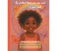 Cute Aesthetic Fairy Composition Notebook: Inspirational Quote for Little Girls: Universal | Wide Ruled | 110 pages - for School Ages 5-10