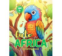 Cute Africa Coloring Book for Kids: 40 Adorable Safari Animals to Color - Fun, Relaxing & Perfect for Little Artists