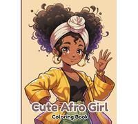 Cute Afro Girl Coloring Book for Adults: Adorable Afro Beauty Illustrations, Relaxing Kawaii Style Portraits & Confident Expressions for Self-Care and Creativity