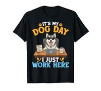 Cute Alaskan Malamute Boss It's My Dog Day I Just Work Here Camiseta