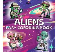 Cute Aliens in Everyday Jobs and Fun Hobbies: A Relaxing and Fun Coloring Book for Kids, Teens, and Adults - Featuring Cute Aliens in Everyday Jobs ... Mindful Relaxation, and Creative Expression.