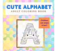 Cute Alphabet: Adult Coloring Book