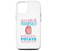 Cute Always Be Yourself Unless a Potato Kawaii Potato Carcasa para iPhone 12/12 Pro