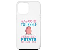 Cute Always Be Yourself Unless a Potato Kawaii Potato Carcasa para iPhone 12 Pro MAX