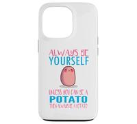 Cute Always Be Yourself Unless a Potato Kawaii Potato Carcasa para iPhone 13 Pro