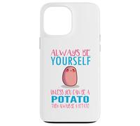 Cute Always Be Yourself Unless a Potato Kawaii Potato Carcasa para iPhone 13 Pro MAX